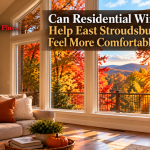 Can Residential Window Film Help East Stroudsburg Homes Feel More Comfortable This Fall?