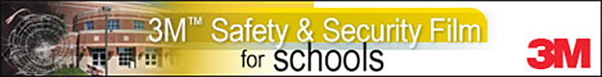 3M Safety & Security Window Films are perfect for public and private schools